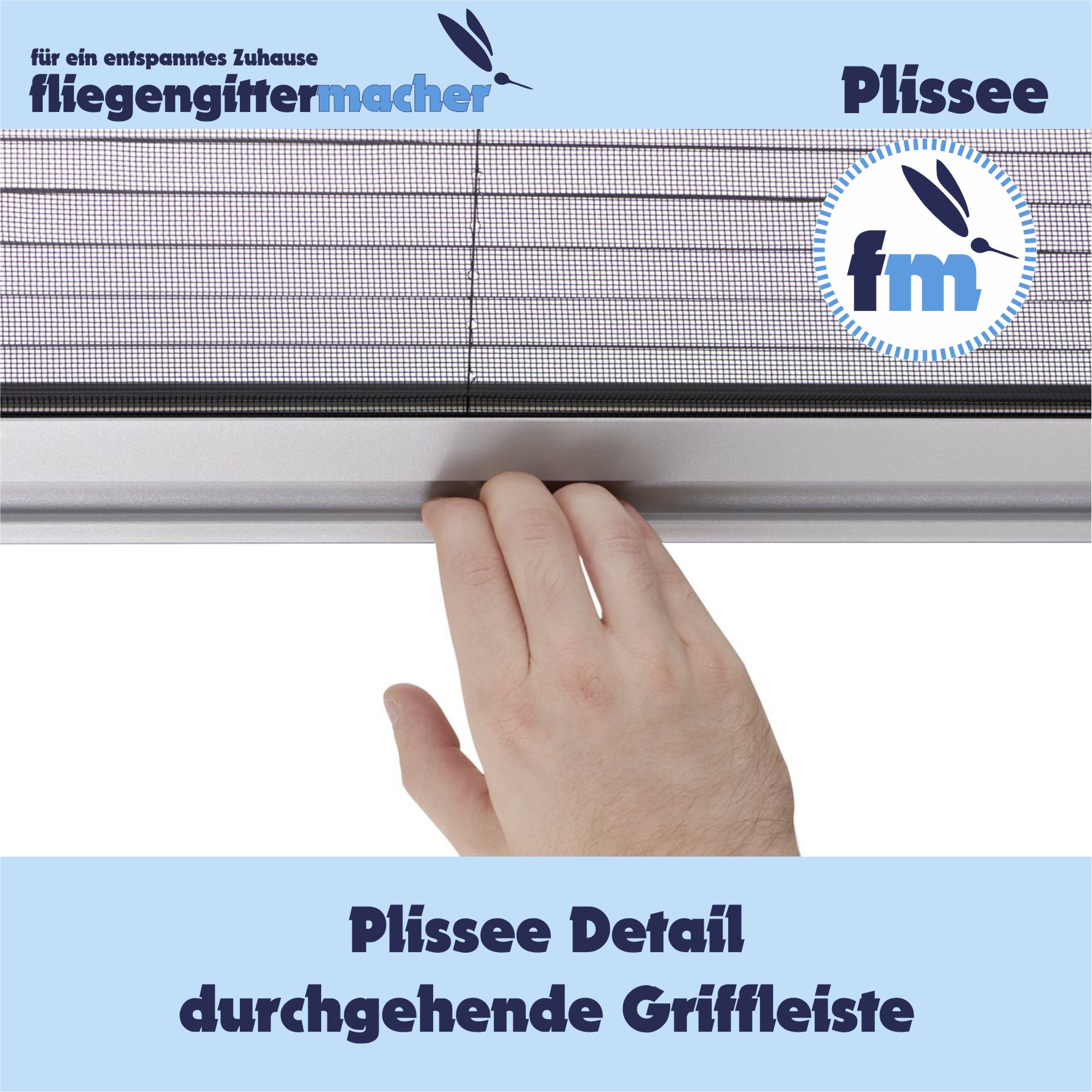 Insektenschutz Plissee Griffleiste | www.fliegengittermacher.de | Fliegengitter nach Maß